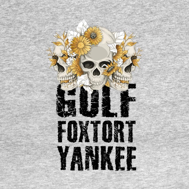 Golf Foxtrot Yankee Military Gift by yassinebd